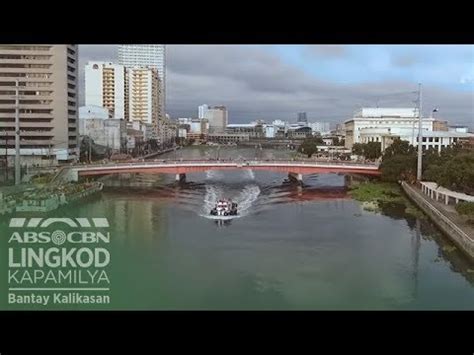 Bantay Kalikasan: Ilog Pasig .